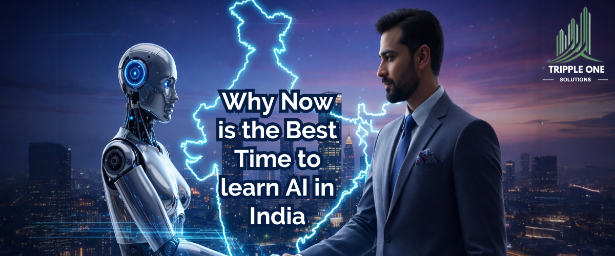 Why Now Is the Best Time to Learn AI in India