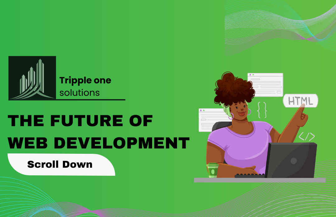 What is Web Development & its future ?